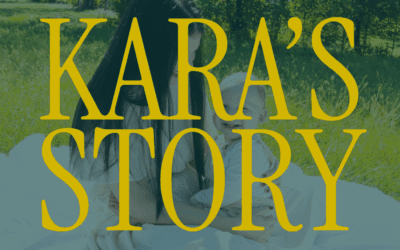 Kara’s Story