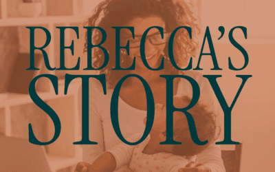 Rebecca’s Story